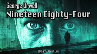 Nineteen EightyFour by George Orwell  1984  Full Audiobook [upl. by Peisch]