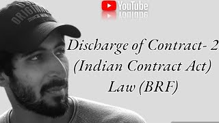 Discharge of Contract part 2  Indian contract Act  Learn with Himanshu Nandwani  icai  law [upl. by Herrod]