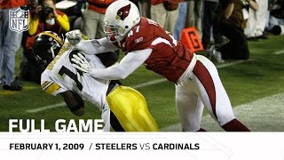 Super Bowl XLIII Pittsburgh Steelers vs Arizona Cardinals  NFL Full Game [upl. by Aetnahs532]