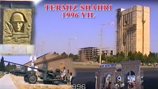 Termiz shahri 1996 yil [upl. by Akimrehs]