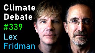 Climate Change Debate Bjørn Lomborg and Andrew Revkin  Lex Fridman Podcast 339 [upl. by Seilenna143]