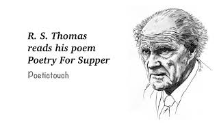 R S Thomas reads his poem Poetry For Supper [upl. by Yanad186]