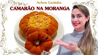 CAMARÃO NA MORANGA SUPER CREMOSO FÁCIL E DELICIOSO  RECEITA DE RESTAURANTE PREMIADO  Achou Leninha [upl. by Ahsenit]