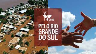 CNBB pelo Rio Grande do Sul [upl. by Fredie]