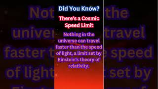 Theres a Cosmic Speed Limit space cosmos spacefacts CosmicSpeedLimit SpeedOfLight Relativity [upl. by Kirkpatrick]