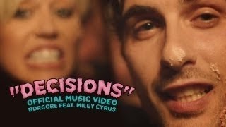 Decisions  Borgore ft Miley Cyrus  Lyrics [upl. by Ettesyl]