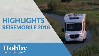 Hobby Reisemobile Highlights Saison 2018 [upl. by Fisa417]