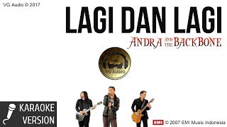 Andra amp The Backbone  Lagi dan Lagi Karaoke [upl. by Nesbitt]