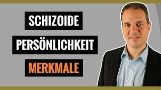 Schizoide Persönlichkeitsstörung Merkmale [upl. by Anaes]