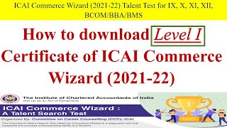 How to download Level I Certificate of ICAI Commerce Wizard 202122 [upl. by Lizbeth]