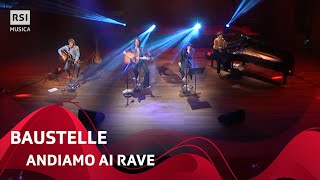 Baustelle  Andiamo ai rave  RSI Musica [upl. by Yelkrab]