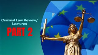 Criminal Law LecturesReview  Part 2 videolessons StudyGoals CriminalLawLectures YMChannel [upl. by Zelikow]