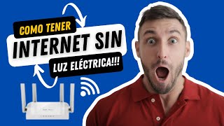 Cómo tener internet sin luz eléctrica [upl. by Mya]