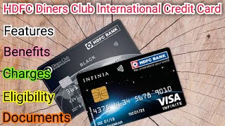 HDFC Diners Club International Credit Card Benefits and features Fees and Charges Eligibility Doc [upl. by Nnaihs]