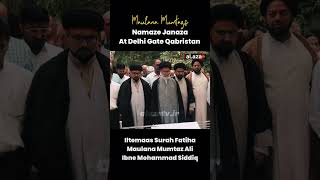 Namaza janaza Marhoom Maulana Mumtaz Ali Sb Delhi [upl. by Suoinuj375]