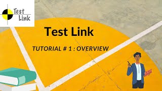 TESTLINK TUTORIAL 1  What is TESTLINK  Overview on TESTLINK Tool  Rahul QA labs2020 [upl. by Htebazile935]