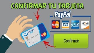 Como Confirmar Tarjeta en PayPal – Asociar y Confirmar Tarjeta De Crédito y Débito en PayPal [upl. by Ydorb]