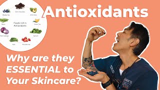 Antioxidants in SKINCARE  How to choose by dermatologist Dr Davin Lim [upl. by Lipsey817]