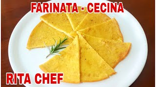 FARINATA  CECINA o TORTA DI CECI⭐RITA CHEF  Gustosa e delicata Senza glutine [upl. by Llebanna]