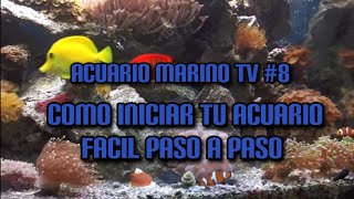 Acuario Marino TV 8 Paso a Paso [upl. by Rehtul]