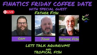 FFCD Episode 217 with Father Fish [upl. by Kreiker]