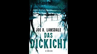 Hörbuch  DAS DICKICHT  JOERLANSDALE [upl. by Sesilu]