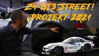 Z4 GT3 Street Projekt 2021 Umbau auf S65 und Widebody LaptimePerformance [upl. by Marcin]