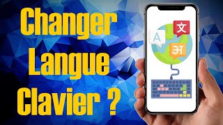 AndroidSoluce Comment changer la langue du clavier de son Smartphone [upl. by Karilla]