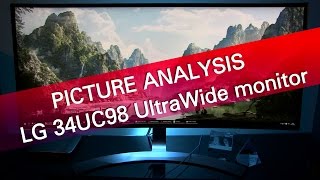 LG 34UC98 Ultrawide monitor calibration and picture analysis [upl. by Roby]