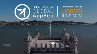 OWASP 2024 Global AppSec Lisbon  Promo [upl. by Ahsram644]