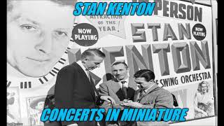 Stan Kenton  Concert In Miniature Lakeside Park Ballroom Dayton Ohio Episode 16 [upl. by Aissirac451]