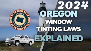 Oregon tint laws 2024  Know Your Legal Limit [upl. by Volotta]