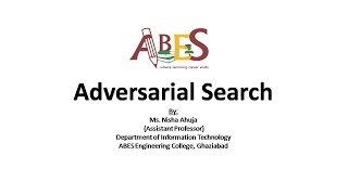 Adversarial search by MsNisha Ahuja Artificial Intelligence [upl. by Farly]