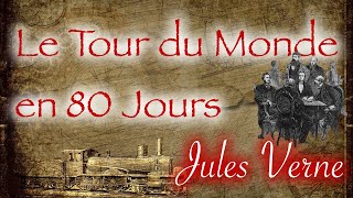 Livre audio  Le Tour du Monde en 80 Jours  1837  Jules Verne [upl. by Azilanna]