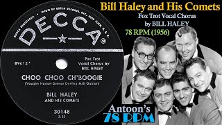 Bill Haley  Choo Choo ChBoogie  Decca 78 rpm  1956 USA [upl. by Hillell744]