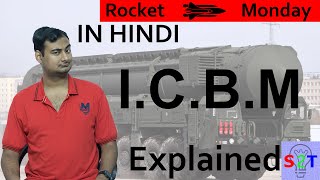 Intercontinental ballistic missile Explained In HINDI Rocket Monday [upl. by Athena]