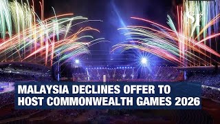 Malaysia declines offer to host Commonwealth Games 2026 [upl. by Aeslehs]