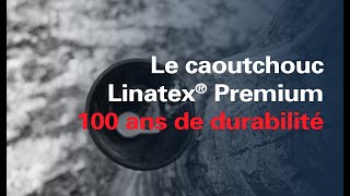 Le caoutchouc Linatex® Premium  100 ans de durabilité [upl. by Dzoba]