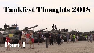 Tankfest Thoughts 2018 Part 1 [upl. by Nivlek]