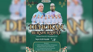 🛑 LIVE DENOKAN BERSHOLAWAT Bersama HABIB M FIRDAUS ALMUNAWWAR  MAULID NABI 1446 H [upl. by Anayaran]