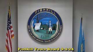 Fishkill Town Board 9 4 24 [upl. by Esmaria527]