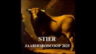 STIER 2025 Jaarhoroscoop 2025 STIER [upl. by Nnayelsel615]