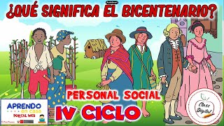 ¿Qué significa el bicentenario  IVCICLO  APRENDO EN CASA [upl. by Barty851]