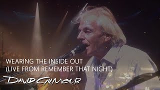 David Gilmour amp Richard Wright  Wearing the Inside Out Live from Remember That Night [upl. by Adiell864]