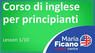 Corso di Inglese per Principianti  Lezione 110 [upl. by Goldenberg476]