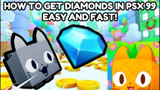 How to Get Diamonds easily on Psx 99  Roblox [upl. by Israel319]