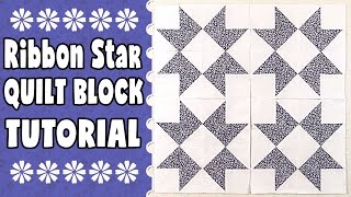 Quilting Blocks Tutorial Ribbon Star Quilt Block [upl. by Azerila182]