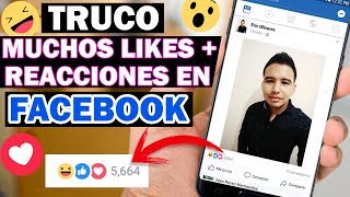 Como Tener Muchos LIKES Y REACCIONES en Facebook 2018 [upl. by Erialc]