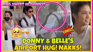 DONBELLE’S AIRPORT HUG Omg SO KILIG 🥹😍DONBELLE LATEST UPDATE [upl. by Vories]