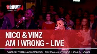 Nico amp Vinz  Am I Wrong  Live  C’Cauet sur NRJ [upl. by Ley]